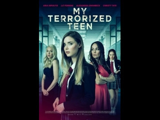 american thriller first class horror / my terrorized teen (2021)